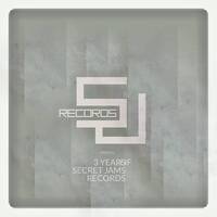 Out Now - 3 Years Of Secret Jams Records [SJRS0092] - Release Date - 22.04.2016