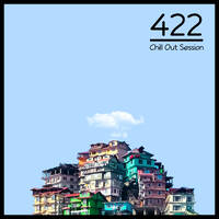 Zoltan Biro - Chill Out Session 422 by Zoltan Biro