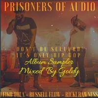 Prisoners Of Audio - " Album Sampler Promo Mixed &amp; Trashed By Goldy " (19) by Goldy