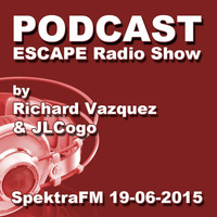 ESCAPE Radio Show by Vazquez and Cogo 19-06-2015 by Dj Sylvan - Aldus Haza