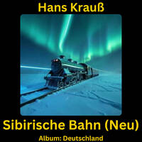 Sibirische Bahn (Neu) by Hans Krauß