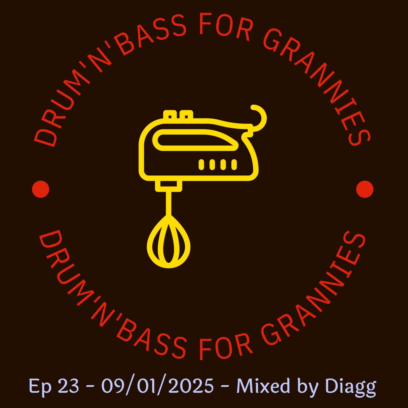 Drum and Bass for Grannies - Ep 23 - 09/01/2025