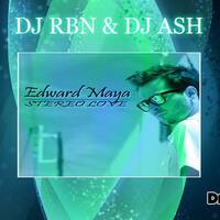 Stereo Love - Anaesthesia Mix - dj rbn & dj @sh... by DJ RBN