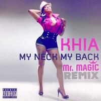 Khia My Neck My Back (Mr. Magic Mix) by dj.mr.magic