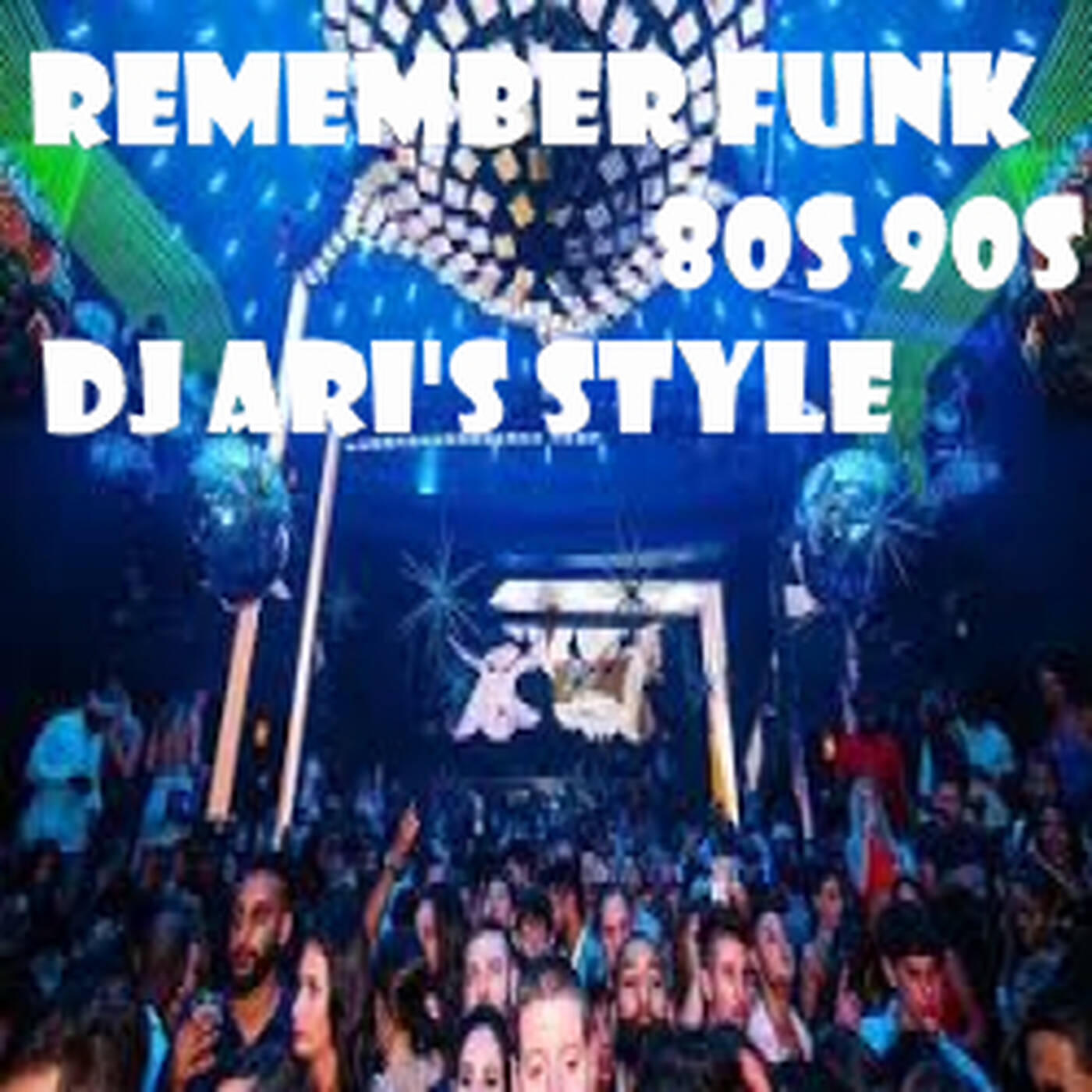 DJ ARI'S STYLE##REMEMBER 85 S## episode artwork