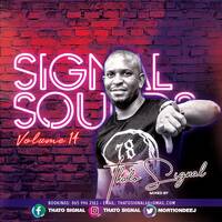 SignalSounds House Sessions Vol.14 (Mxed By Thato Signal) by Thato Signal