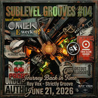 Sublevel Grooves #04 Radio Mix + 21. June 2026 by Ray Vox