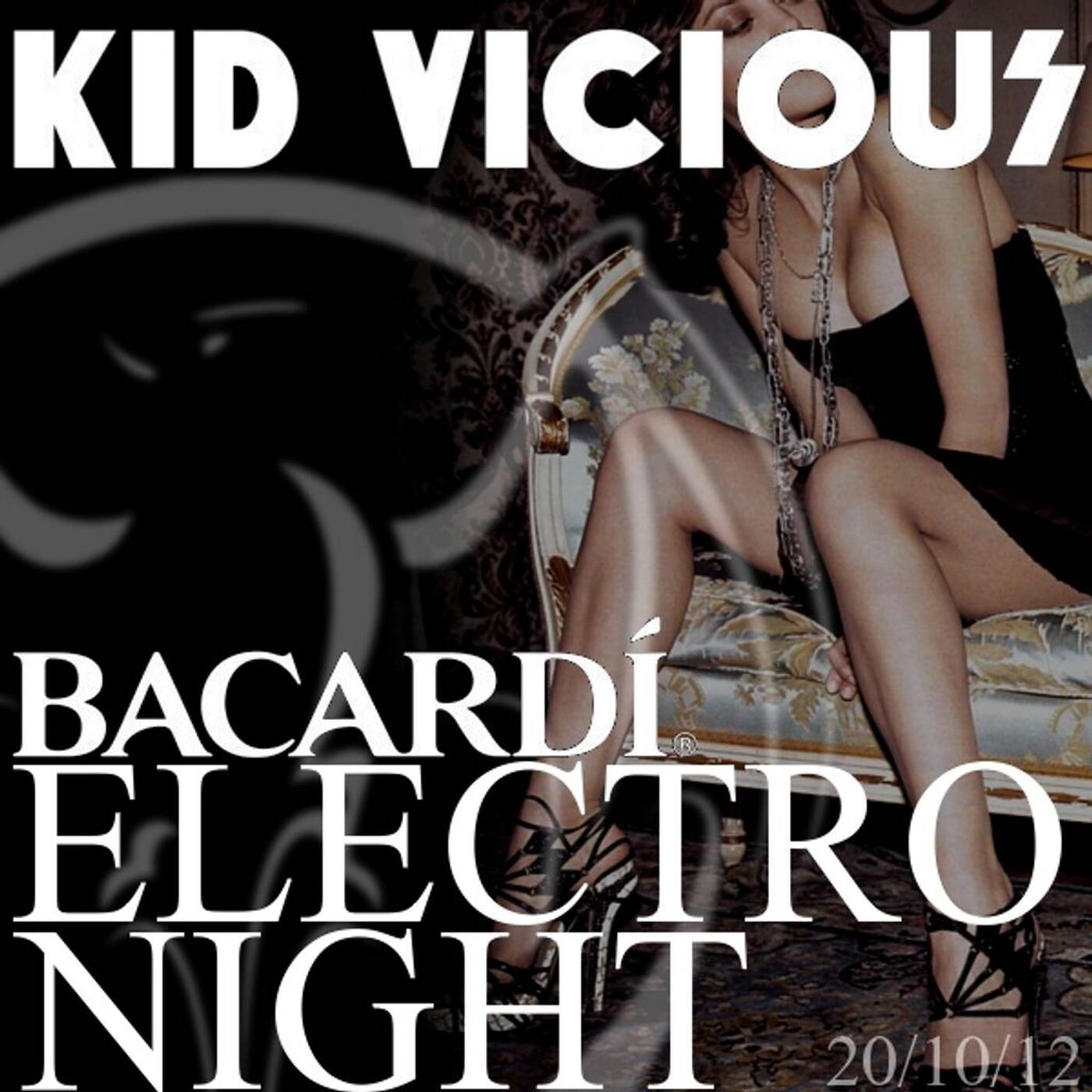 KID VICIOUS: BACARDI®ELECTRONIGHT 20/10/2012 episode artwork
