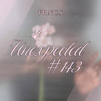 UNEXPECTED #143 by FRNCS