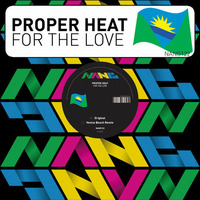 Proper Heat - For The Love (Monsoon Season Dub) by Monsoon Season