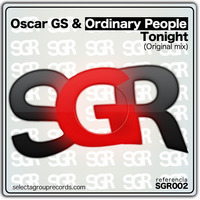 Oscar GS &amp; Ordinary People - Tonight (Original Mix) by Oscar GS