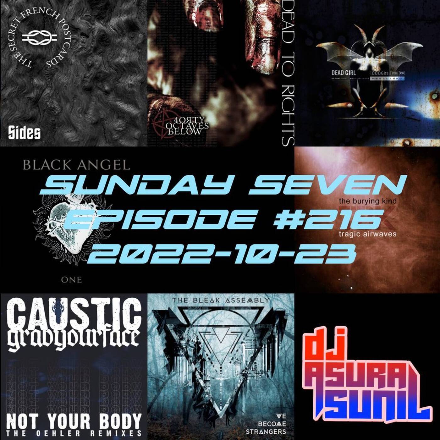 DJ AsuraSunil's Sunday Seven Mixshow #216 - 20221023 episode artwork