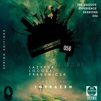 The Groove Experience Sessions 056 Mixed By FransmicSA by TheGrooveExperienceSessions