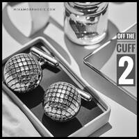 Off The Cuff 2 by Mixamorphosis