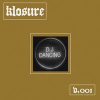 v.001 by klosure music group