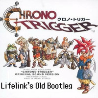 Chrono Trigger: Secret Of The Forest (Lifelink's Old Bootleg) [Throwback Thursday #2] by Lifelink