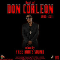 Free Roots Sound presents Best Of DON CORLEON [2005-2011] by Free Roots Sound