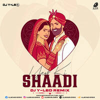 Yaar Ki Shaadi (Remix) - DJ Y-LEO by All Indian DJs Drive