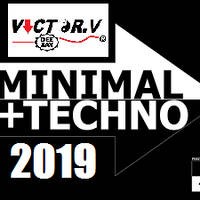 TECHNO &amp; MINIMAL.2.0.1.9 by Victorv Guerrero Colorado (OFFICIAL)