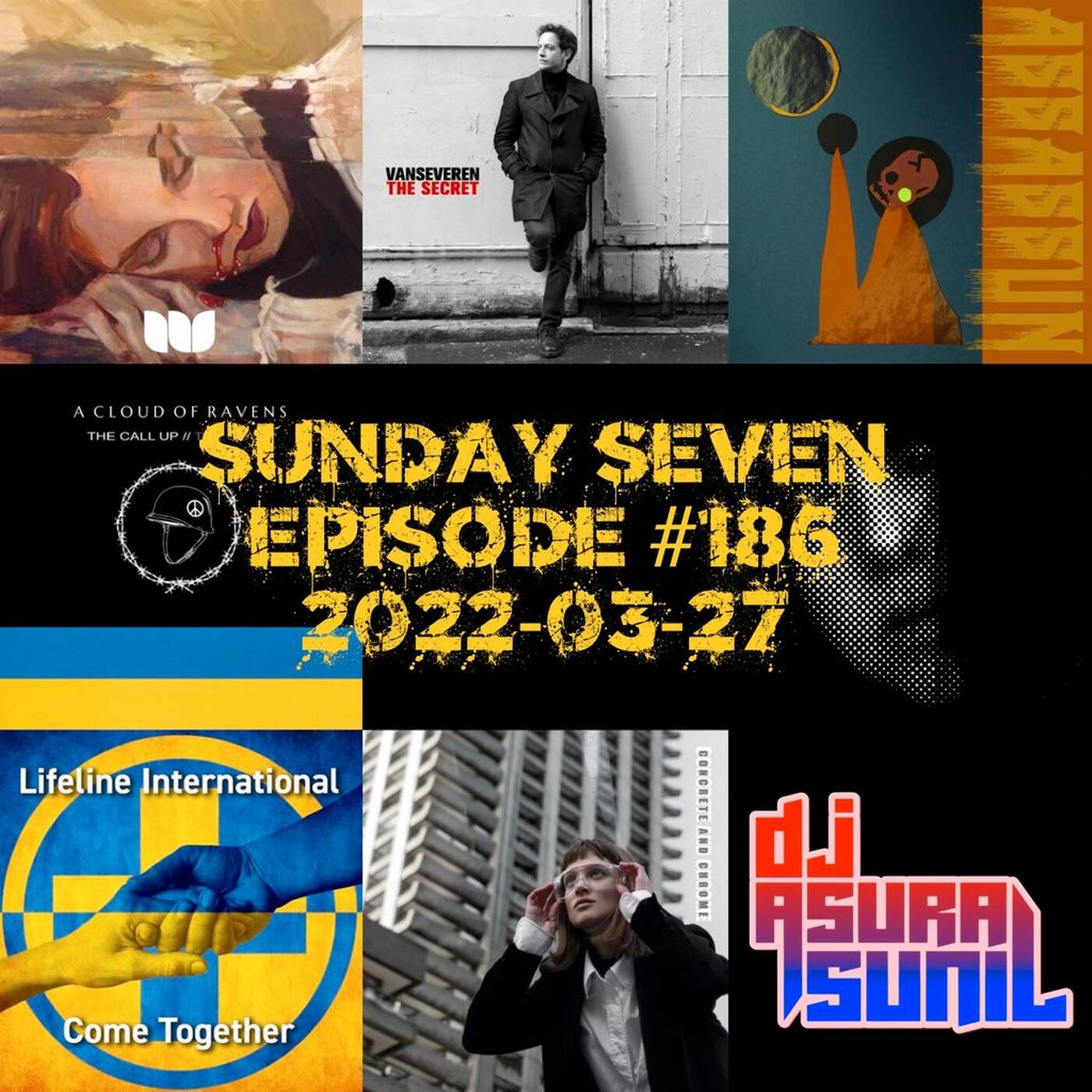 DJ AsuraSunil's Sunday Seven Mixshow #186 - 20220327 episode artwork