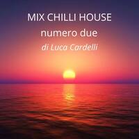 Chilli House Mix 2 by Luca Cardelli