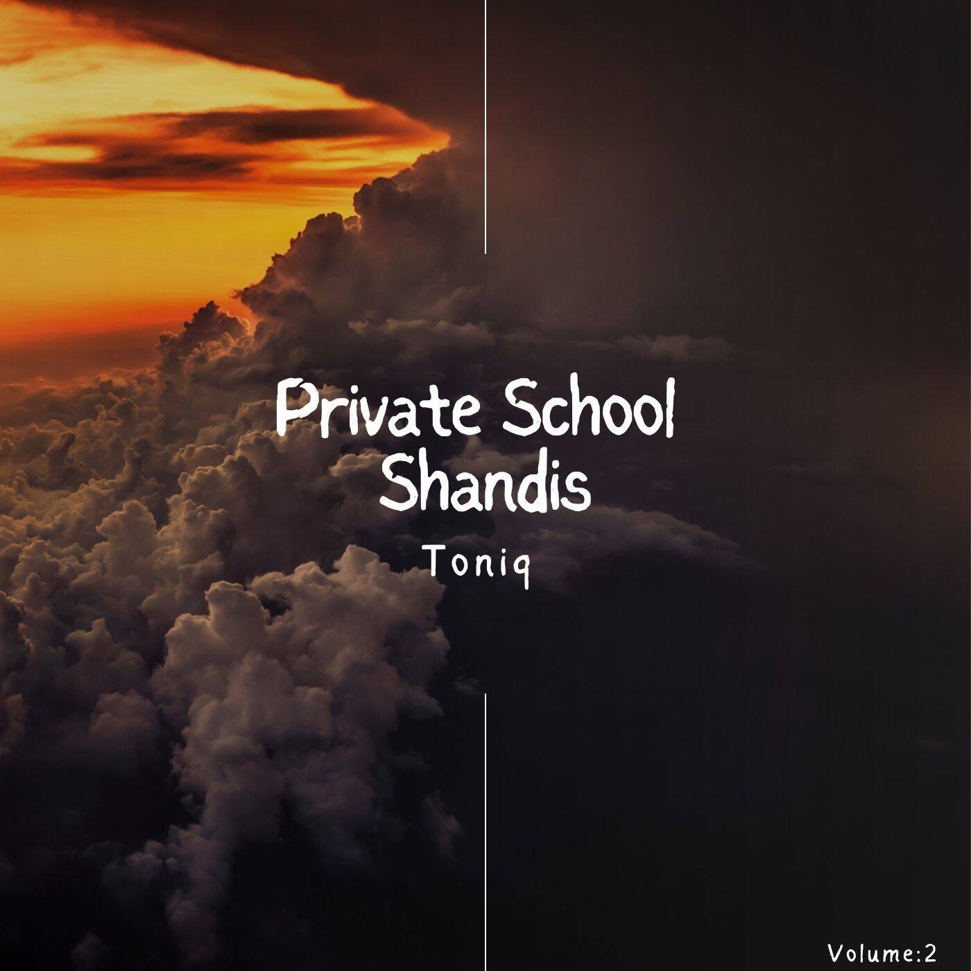 Toniq-Private School Shandis Vol:2 episode artwork