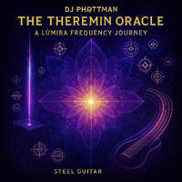 THE THEREMIN ORACLE &ndash; A Lūmira Frequency Journey