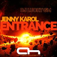 Jenny Karol &amp; DJ LUCKY - ENTRANCE 32 [ November 2021 ] on AH.FM by Jenny Karol ॐ