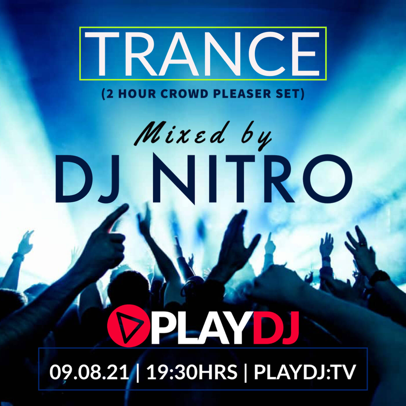 DJ NITRO - UPLIFTING TRANCE CROWD PLEASER SET