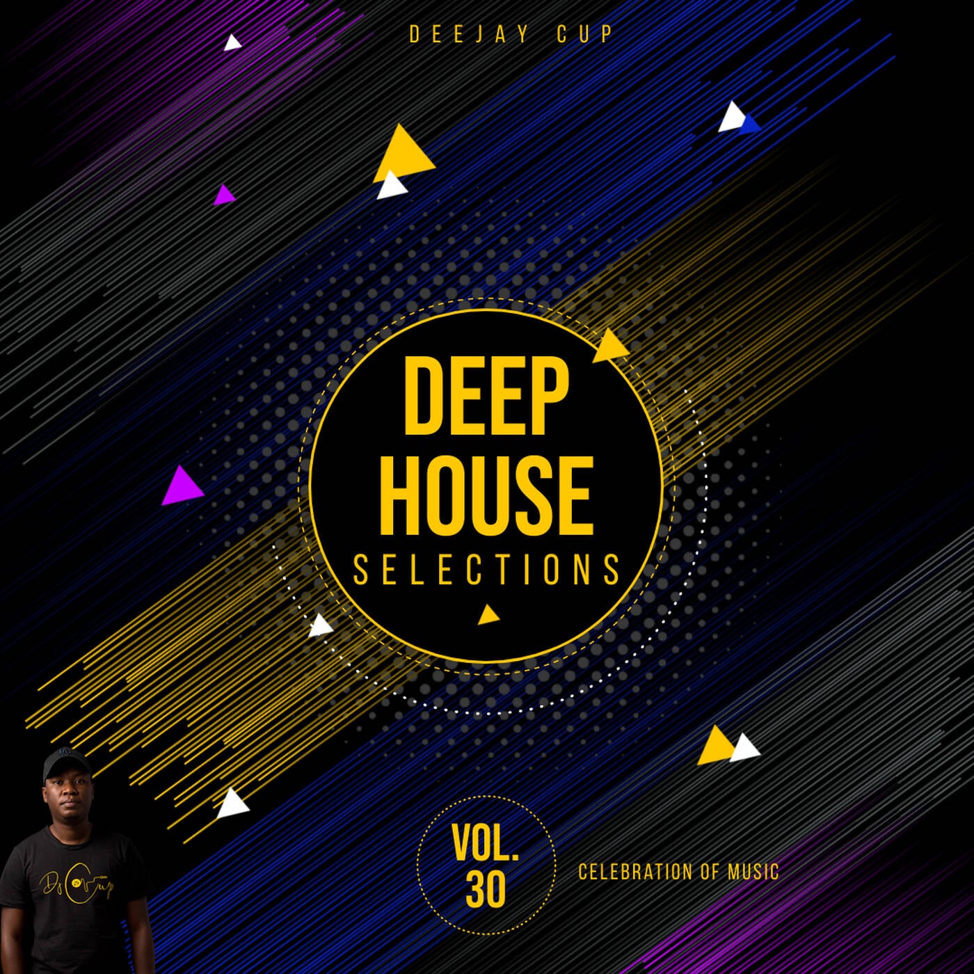 Dj Cup - Deep House Selection's Vol.30 [Celebration Of Music ]