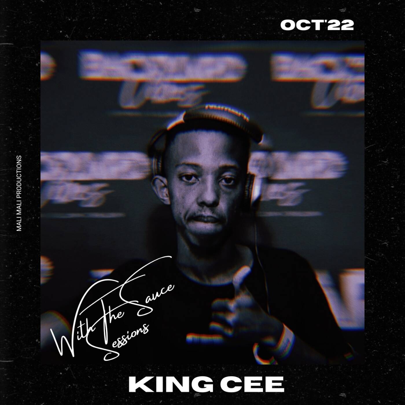 With The Sauce Sessions - King Cee episode artwork