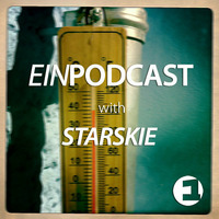 EINPODCAST #16 by Starskie by Starskie