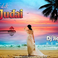 Falak-Judai (DJ Jiggy's Mix) by Deejay Jiggy