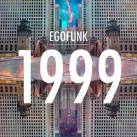 EgoFunk - 1999 (Original Mix) by EgoFunk
