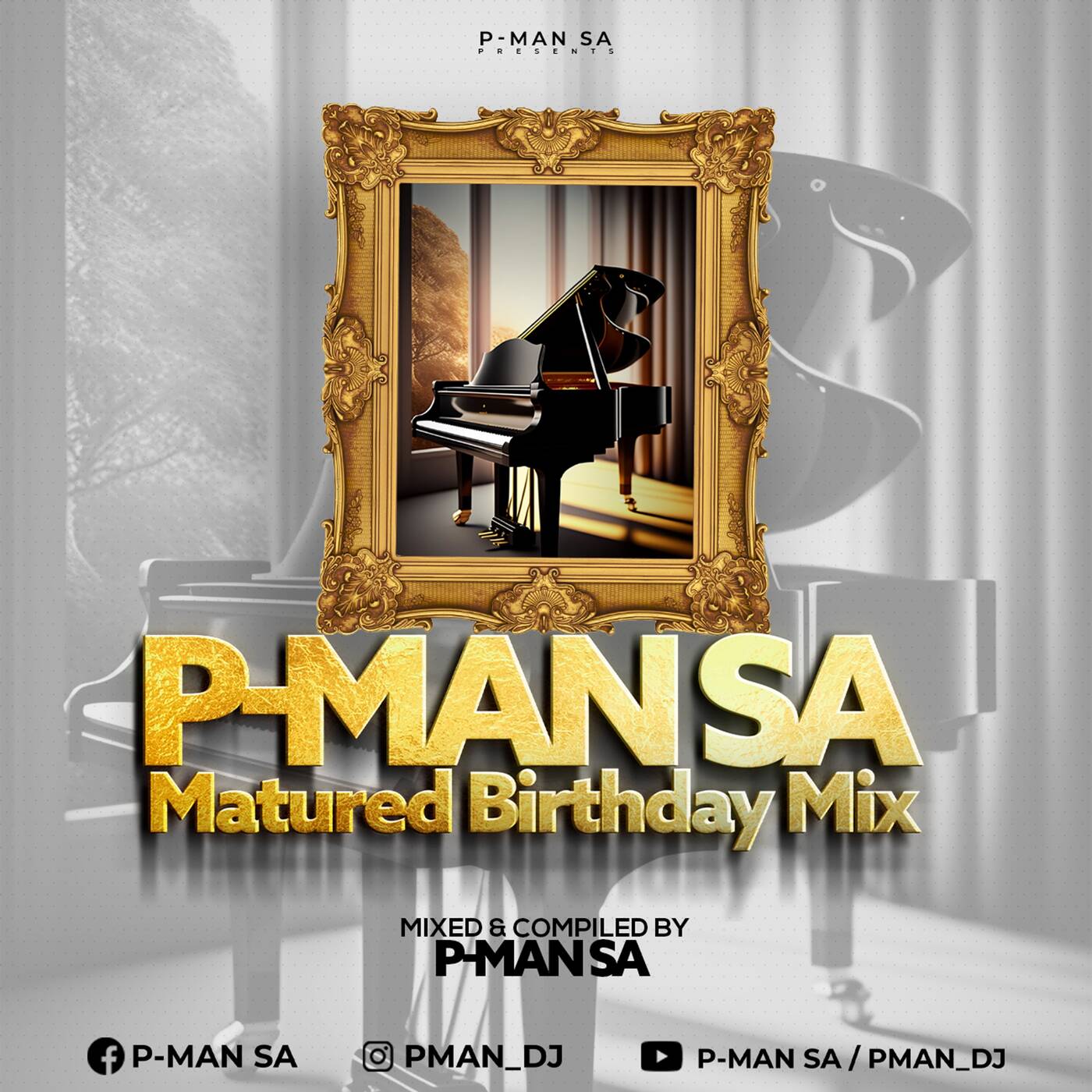 P-Man SA Matured Birthday Mix [2HourSpecial: DeepHouse|Amapiano] episode artwork