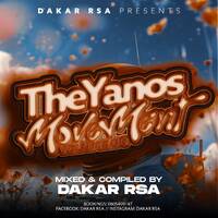 The Yanos Movement Vol 06 Mixed &amp; Compiled by Dakar Rsa by Dakar Rsa
