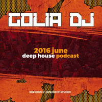 golia dj 2016 june deep by GOLIA DJ