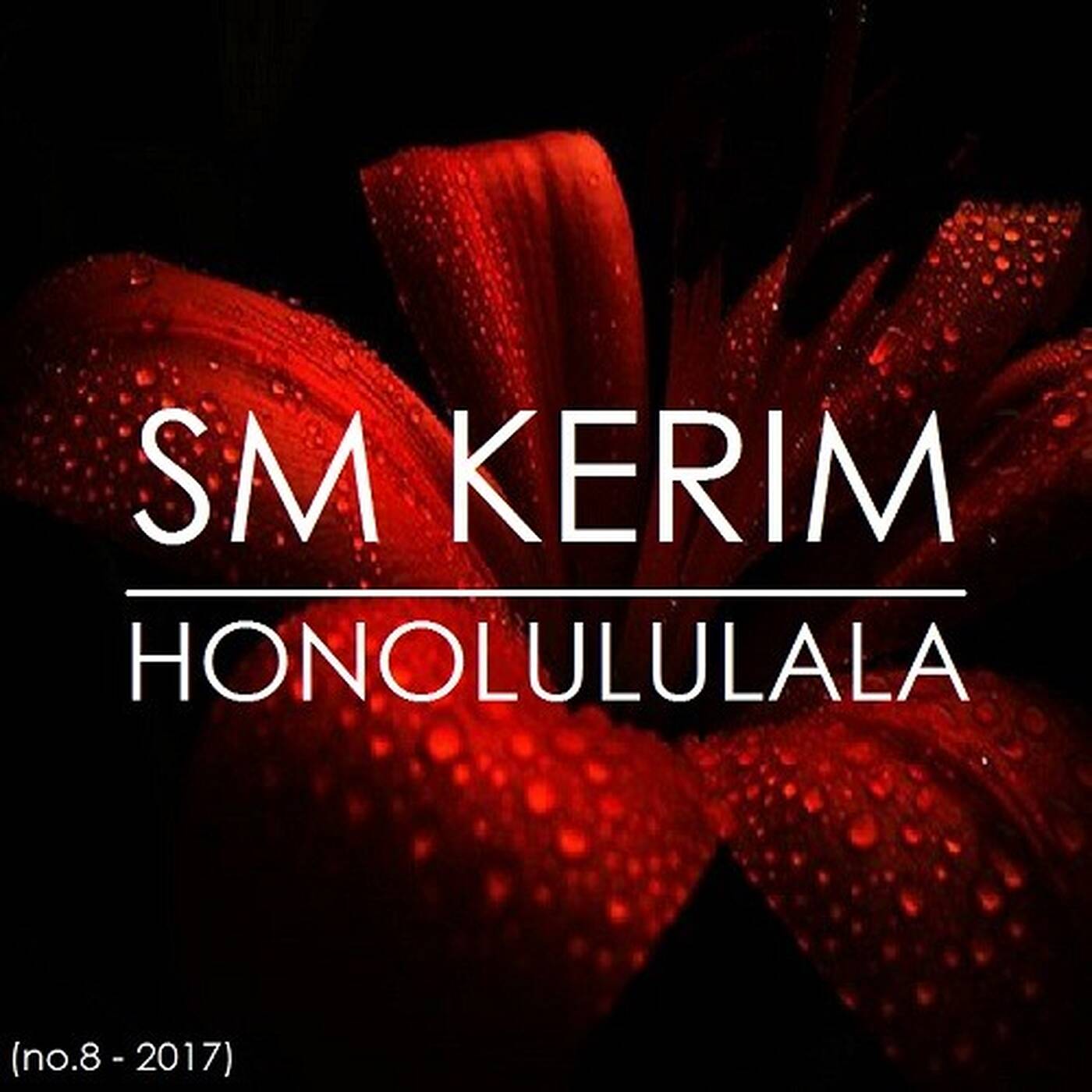 SM KERIM - Honolululala (no.8 - 2017) episode artwork