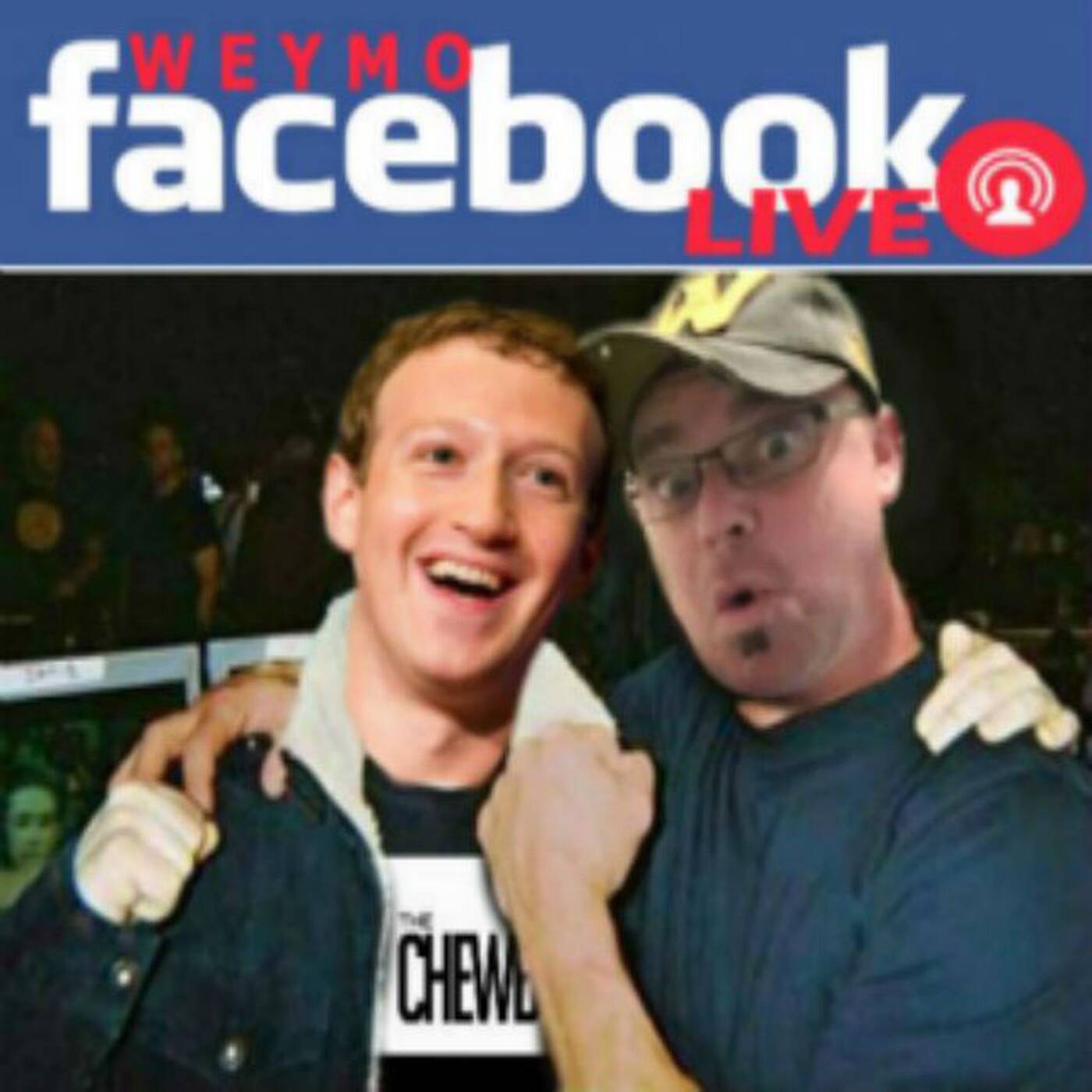 WEYMO TheChewbStation Face Book Live episode artwork
