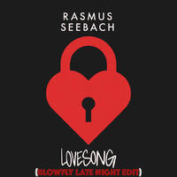 Rasmus Seebach - Lovesong (BlowFly Late Night Edit) by DeeJay BlowFly