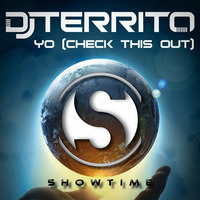DJ Territo - Yo (Check This Out) (Club Mix) --- OUT 18th Sep. --- by DJ Territo
