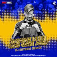 Sawan Mein Lag Gayi Aag (Remix) - DJ Esteem by All Indian DJs Drive