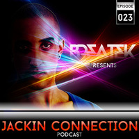 Jackin Connection Episode 023 - Podcast @Breatek by Breatek