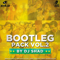 BOOTLEG PACK VOL.2 BY DJ SHAD INDIA