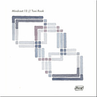 Mindcast.13 // Toni Rook by Mindwaves Music