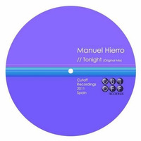 Manuel Hierro - Esta Noche (Original Mix) Preview by Manuel Hierro