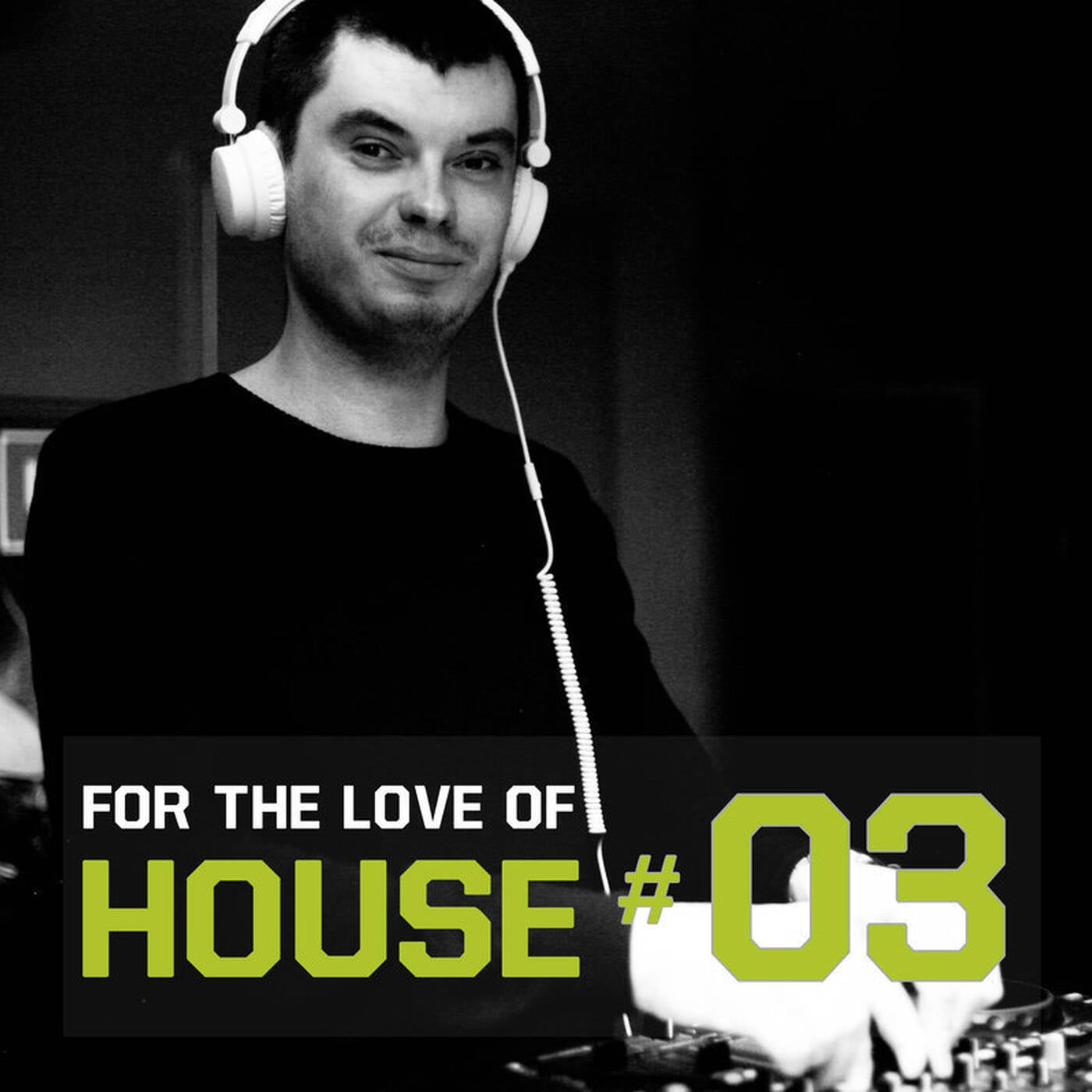 Yacho - For The Love Of House #3 episode artwork