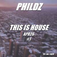 This Is House APR26 #1 (22-04-2026) by phildz-house