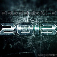 kr00t0n - Preference 2013 [January 2015] by kr00t0n