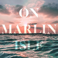 On Marlin Isle Prelude by Tim Pierce Music